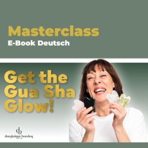 Gua Sha Masterclass - Deutsch